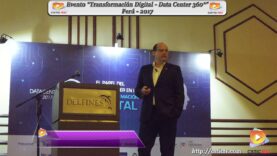 Evento “Transformación Digital – DATACENTER 360°” – PERÚ 2017.