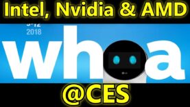 Intel, Nvidia and AMD @ CES 2018!