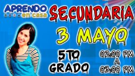 Aprendo en casa: 5to grado de secundaria – lunes 03/05/2021