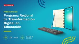 Presentación del programa regional de transformación digital en educación