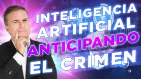 Inteligencia Artificial anticipando el crimen