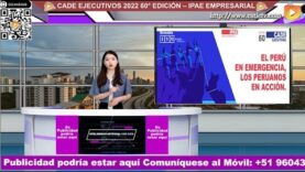 Conferencia de prensa para la presentación CADE EJECUTIVOS 2022 60° EDICIÓN – IPAE EMPRESARIAL