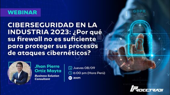 Ciberseguridad en la industria 2023: ¿Por qué su firewall no es suficiente?