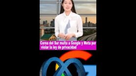 Corea del Sur multa a Google y Meta por violar la ley de privacidad