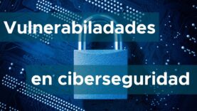 ¿Qué es una vulnerabilidad en seguridad de la información?