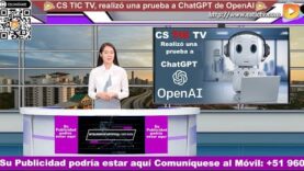 CS TIC TV: ¡Probamos el ChatGPT! de OpenAI