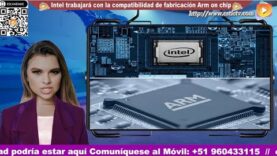 Intel trabajará con la compatibilidad de fabricación Arm on chip