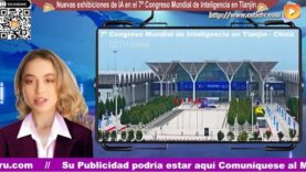 Nuevas exhibiciones de IA en el 7º Congreso Mundial de Inteligencia en Tianjin – China