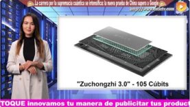 La carrera por la supremacía cuántica se intensifica: la nueva prueba de China supera a Google