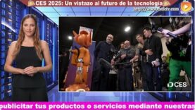 CES 2025: Un vistazo al futuro de la innovación Tecnologica