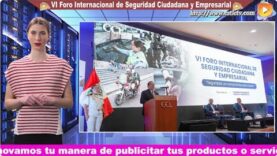 VI Foro Internacional de Seguridad Ciudadana y Empresarial ‘Seguridad, un compromiso de todos’