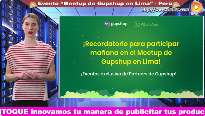 Evento "Meetup de Gupshup" Lima - Perú Gupshup