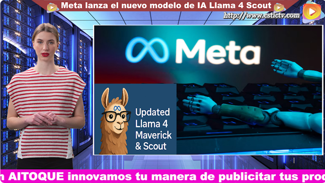 Meta lanza el nuevo modelo de IA Llama 4 Scout Meta