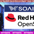 Evento “OpenShift: Caso de Éxito en la Región” - Soaint & Red Hat SOAINT
