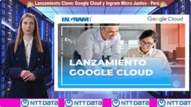 Hito Tecnológico: Google Cloud Aterriza en Ingram Micro para Potenciar Negocios Locales