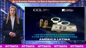 Las Economías Criminales y los Retos de Seguridad para América Latina