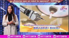 CIFTIS: ¿Dejarías que un robot te operara?