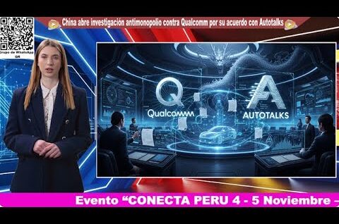 China abre investigación antimonopolio contra Qualcomm por su acuerdo con Autotalks