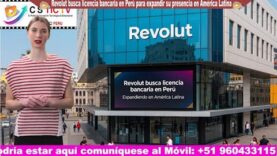 Revolut aterriza en Perú: El gigante ‘fintech’ de Europa solicita licencia bancaria para liderar la banca digita