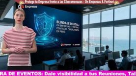 Protege tu Empresa frente a las Ciberamenazas – On Empresas & Fortinet
