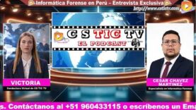 Entrevista Exclusiva: Informática Forense en el Perú – Cesar Chávez Martínez