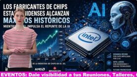 Los fabricantes de chips estadounidenses alcanzan máximos históricos mientras Intel impulsa el repunte de la IA.