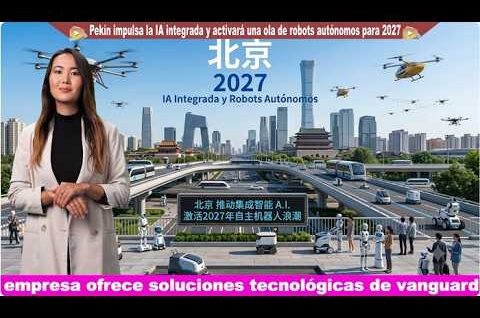 De la teoría a la práctica: Pekín activa su plan 2027 para integrar robots humanoides con IA en el comercio y la logística real.