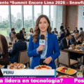 Snowflake revoluciona la IA empresarial en el Summit Encore Lima 2026 IP Summit Perú 2026