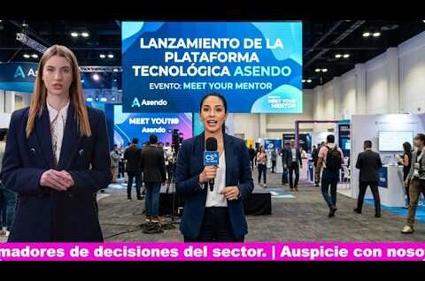 Lanzamiento de la plataforma tecnológica ASENDO y el evento «Meet Your Mentor» en Miraflores